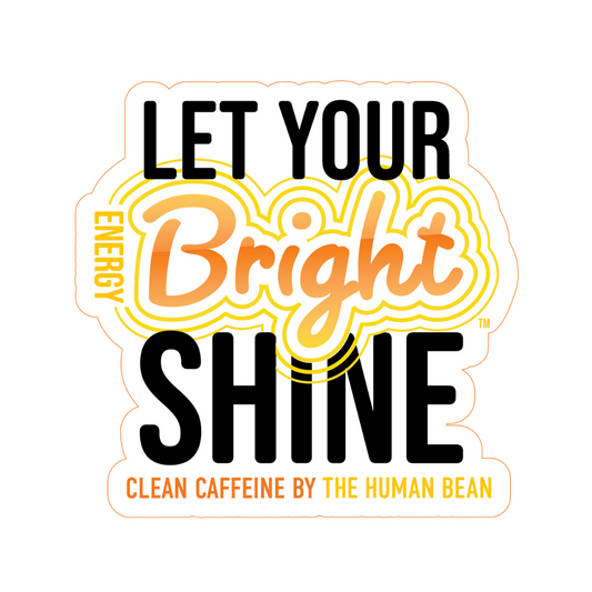 Let Your Bright Shine