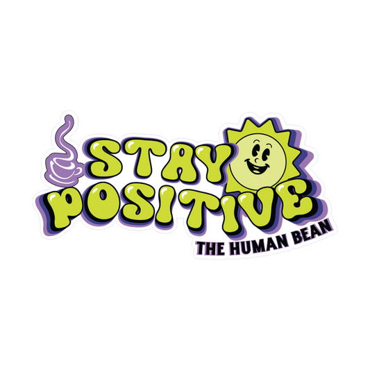 Stay Positive Sticker