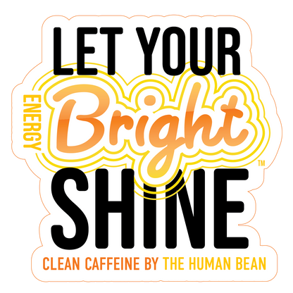 Let Your Bright Shine Sticker